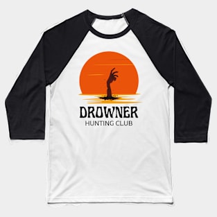 Drowner - Hunting Club - White - Fantasy - Funny Baseball T-Shirt